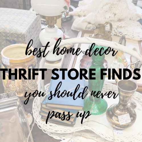 Best Home Decor Thrift Store Finds You Should Never Pass Up